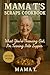 Mama T’s Scraps Cookbook: W...
