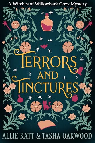 Terrors and Tinctures (A Witches of Willowbark Cozy Mystery Book 3)