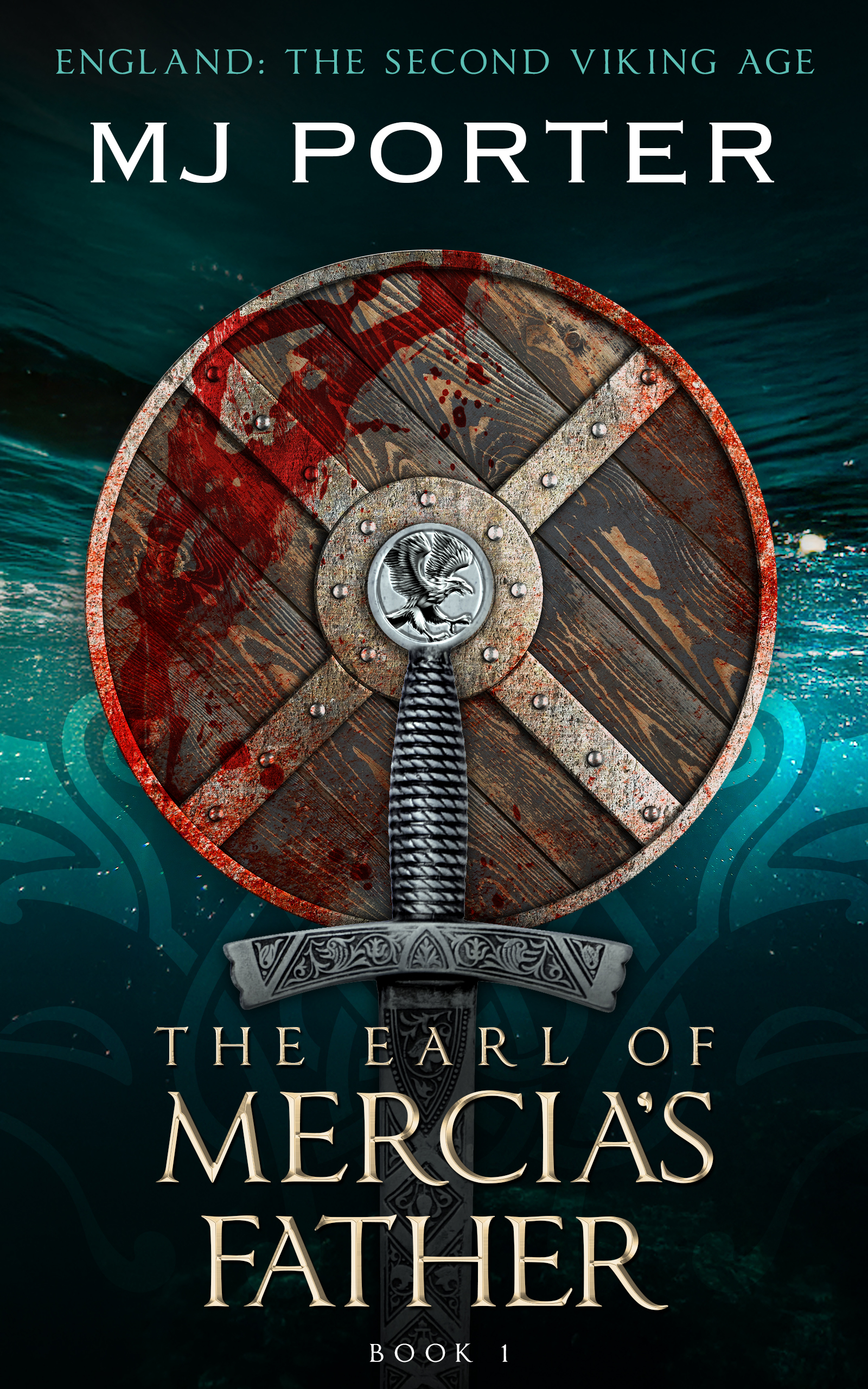 The Earl of Mercia's Father  (The Earls of Mercia, #1)