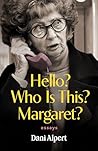 Hello? Who Is This? Margaret?: Essays