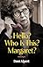 Hello? Who Is This? Margaret? by Dani Alpert Hello? Who Is This? Margaret? by Dani Alpert