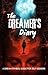 The Dreamer's Diary: A Drea...