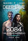 Deep Dive: 2084 The Climate Chronicles ~ Book 1