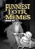 FUNNIEST LOTR MEMES : BOOK 01