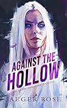 Against the Hollow