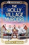 The Holly Village Murders (Marius Quin Mystery #6)