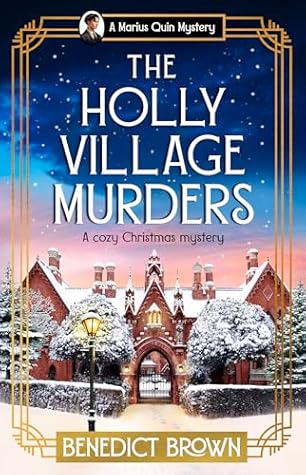 The Holly Village Murders (Marius Quin Mystery #6)