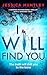 I Will Find You: a gripping...