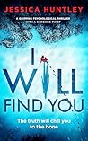 I Will Find You: a gripping psychological thriller with a shocking twist