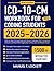 ICD-10-CM Workbook for Coding Students 2025-2026: Step-by-Step Training Guide with Proven Strategies, 1500+ Interactive Exercises and Real-World Application to Pass your Certification Exam