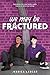 We May Be Fractured