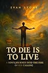 To Die Is to Live...