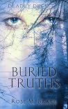 Deadly Deceit 2: Buried Truths (Deadly Deceit Series) Deadly Deceit 2: Buried Truths (Deadly Deceit Series)