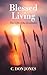 Blessed Living by C Don Jones Blessed Living by C Don Jones