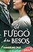 El fuego de tus besos