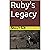 Ruby's Legacy