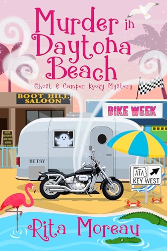 Murder in Daytona Beach (The Ghost & Camper Kooky Mystery, #7)