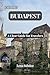 Explore Budapest: A Clear G...