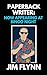 Paperback Writer by Jim Flynn