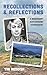 Recollections and Reflections by Tim Reddish