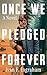 Once We Pledged Forever: A ...
