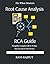 Root Cause Analysis Guide by Ravi Rajput