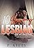 10 Steamy FF Lesbian Spicy Erotca Short Stories  by P. Kitty