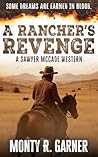A Rancher’s Reven...
