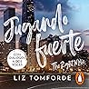 Jugando fuerte (La ciudad de los vientos, #2) by Liz Tomforde