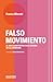 Falso movimiento: El giro c...