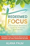 Redeemed Focus: A...