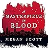A Masterpiece in Blood