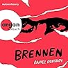 Brennen by Daniel Donskoy