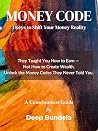 Money Code: 3 Keys to Shift Your Money Reality (Deep Consciousness Series)