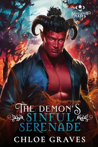 The Demon's Sinful Serenade: A Fated Mates Monster Romance Novella (Silvermist Mates Book 6)