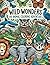 Wild Wonders: An Animal Col...