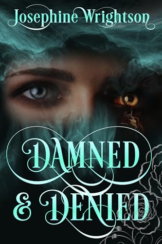 Damned & Denied (Kindle Edition)