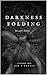 Darkness Folding: Juliet's Story (The Pledge Tales Series Book 3)
