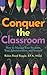 Conquer the Classroom: How ...