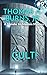 Cult! by Thomas A. Burns Jr. Cult! by Thomas A. Burns Jr.