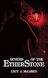 Echoes of the EtherStone Echoes of the EtherStone