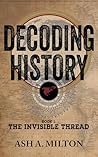 Decoding History ...