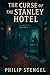 The Curse of the Stanley Hotel