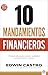 10 Mandamientos Financieros...