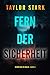 Fern der Sicherheit (Ein Ma...