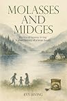 Molasses and Midges Diaries of Granny Irving: A short history of a large family