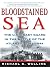 Bloodstained Sea by Michael G Walling