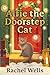 Alfie the Doorstep Cat: Curl up with the cosy, heartwarming first book in the Sunday Times bestselling Alfie series