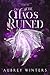 The Chaos Ruined (Threads o...