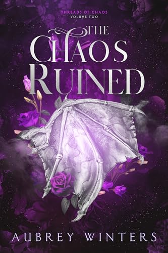 The Chaos Ruined (Threads of Chaos #2)